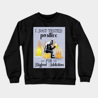 bigfoot addiction Crewneck Sweatshirt